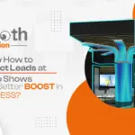 How to Attract Leads at Trade Shows