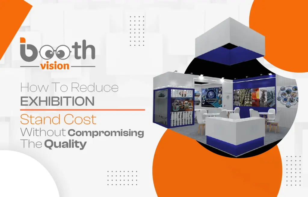 Reduce Exhibition Stand Cost