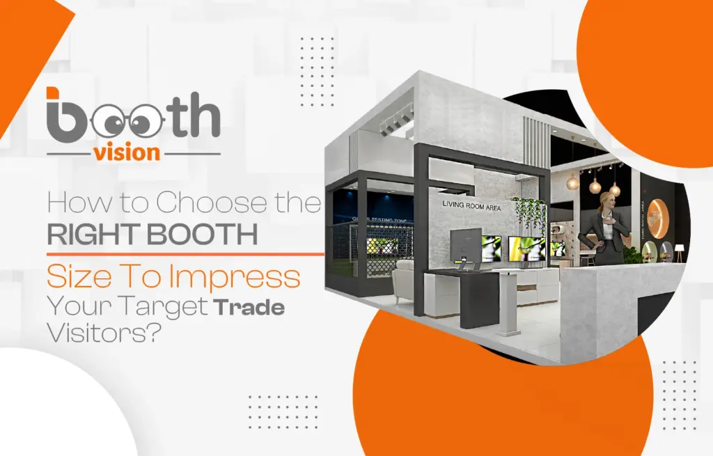 How to Choose the Right Booth Size